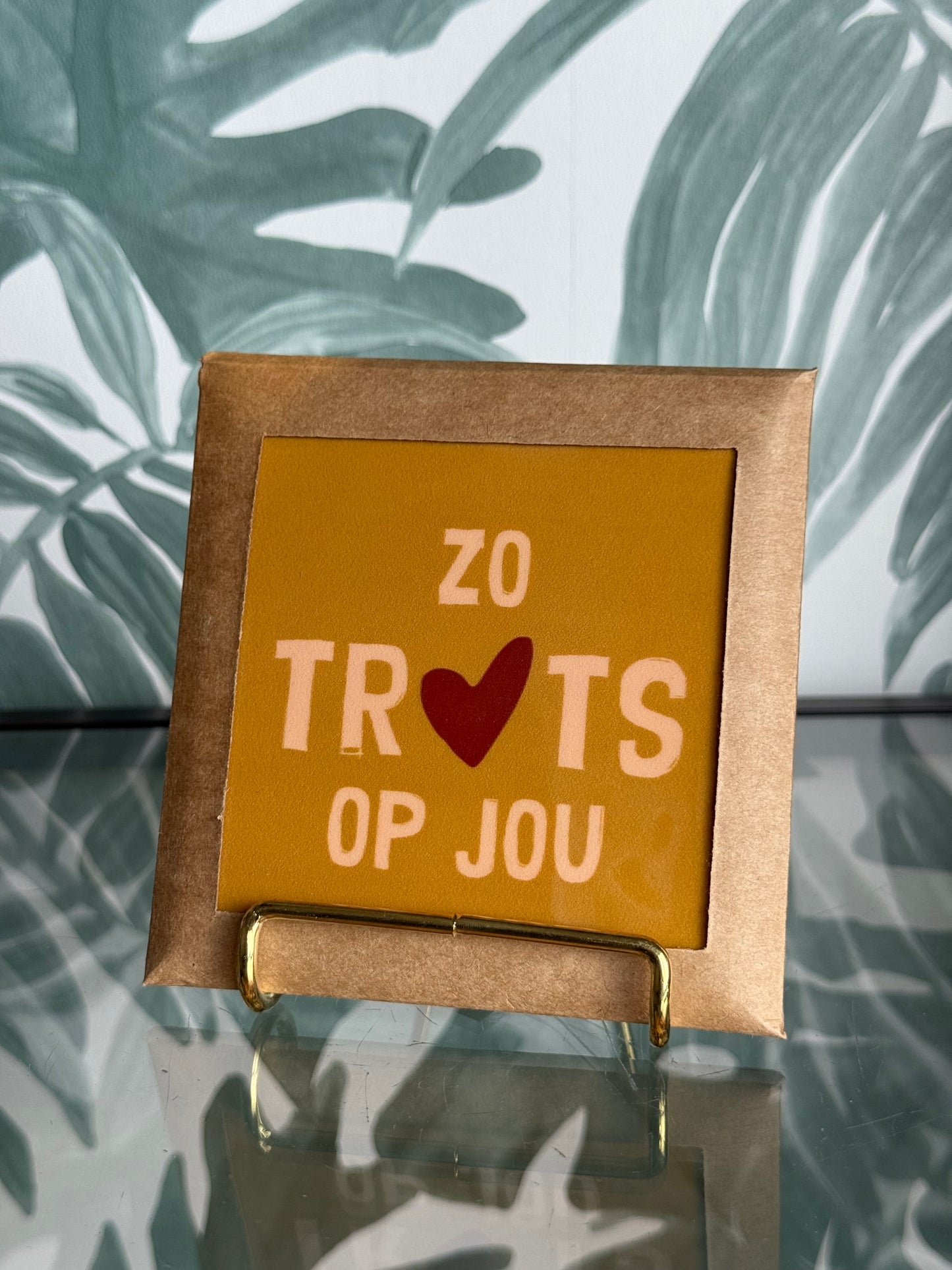 Tegeltje - zo trots op jou