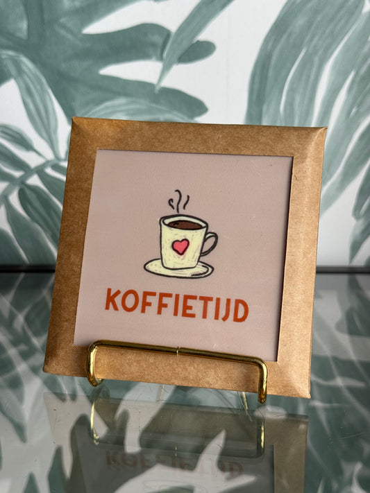 Tegeltje - koffietijd
